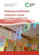 Prieskum používania toxických látok vo vybraných predškolských zariadeniach na Slovensku (štúdia)