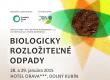 Konferencia "BIOLOGICKY ROZLOŽITEĽNÉ ODPADY", 1. ročník